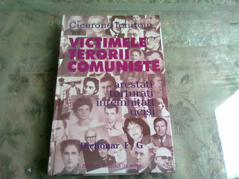 VICTIMELE TERORII COMUNISTE - CICERONE IONITOIU DICTIONAR F-G  (ARTESTATI, TORTURATI, INTEMNITATI, UCISI)