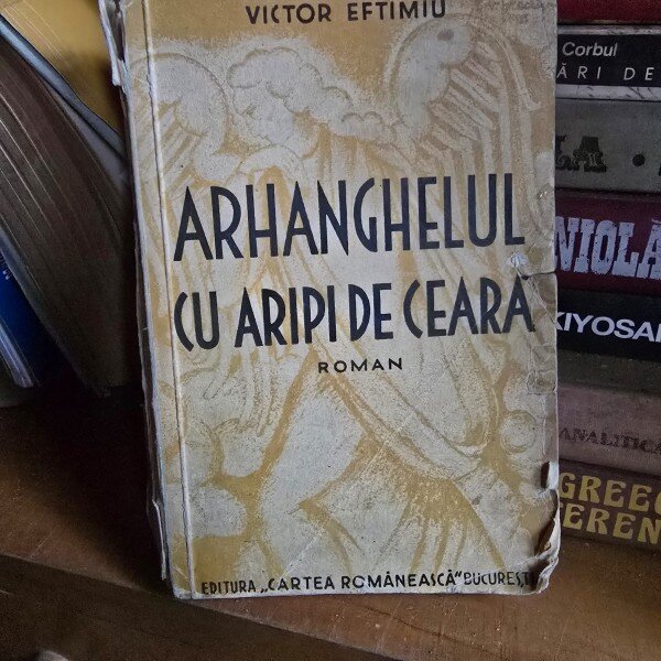Victor Eftimiu - Arhanghelul cu aripi de ceara