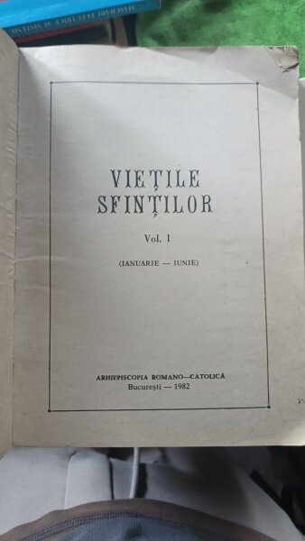 VIETILE SFINTILOR, VOL. I