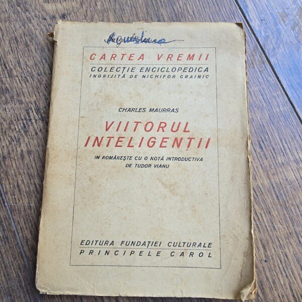 Viitorul inteligentii - Charles Maurras