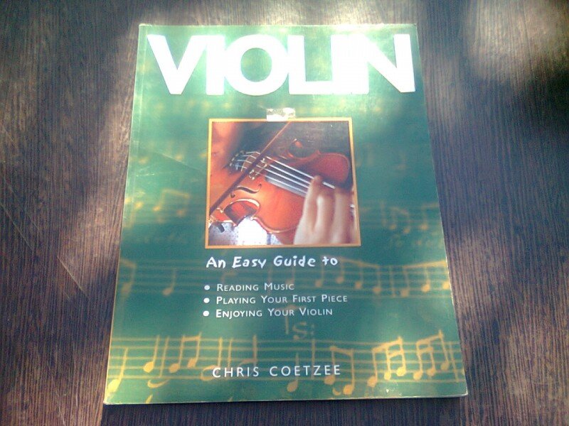 VIOLIN. EN EASY GUIDE - CHRIS COETZEE  (CARTE IN LIMBA ENGLEZA)