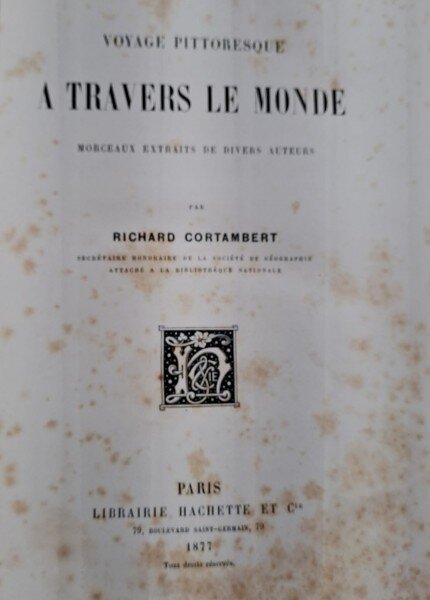 Voyage pittoresque a travers le monde - Richard Cortambert  cu Ex-Libris Hubert Sangnier