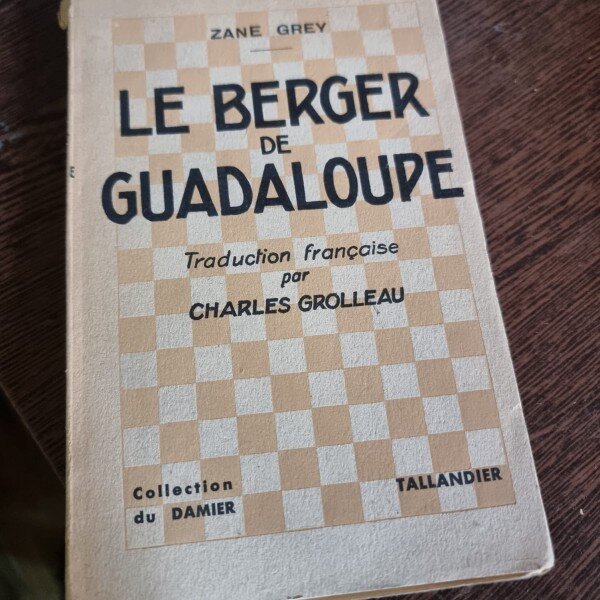 Zane Grey - Le Berger de Guadaloupe