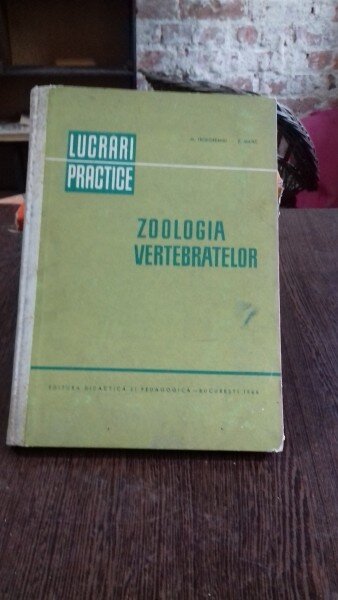 ZOOLOGIA VERTEBRATELOR. LUCRARI PRACTICE - M. TEODOREANU