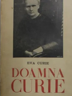 Doamna Curie - Eva Curie