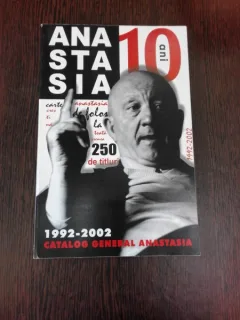 10 ANI CATALOG GENERAL EDITURA ANASTASIA  1992-2002