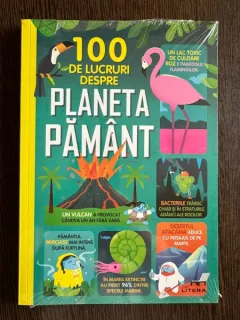 100 de lucruri despre planeta Pamant
