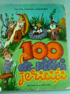 100 DE PITICI FERICITI - FELICIA AVRAM ANDRASIU