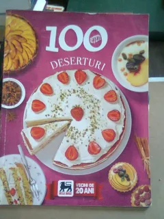 100 RETETE DESERTURI