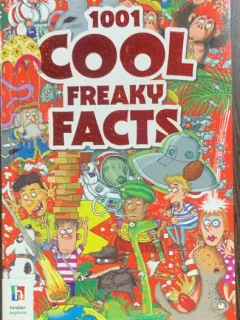 1001 Cool freaky facts (1001 informatii cool si ciudate - carte in limba engleza)