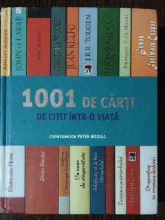 1001 DE CARTI DE CITIT INTR- O VIATA - PETER BOXALL