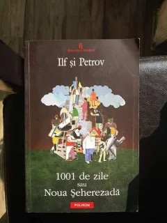 1001 DE ZILE - ILF SI PETROV