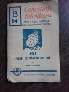 101 FELURI DE MANCARURI DIN OUA - SANDA MARIN