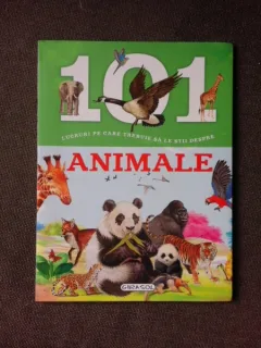 101 LUCRURI PE CARE TREBUIE SA LE STII DESPRE ANIMALE