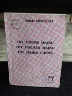 101 POEME  HAIKU - MIHAI PREPELITA