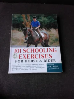 101 SCHOOLING EXERCISES FOR HORSE AND RIDER - JAKI BELL  (CARTE IN LIMBA ENGLEZA)