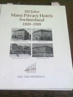 110 JAHRE MANZ PRIVACY HOTELS SWITZERLAND 1889-1999  (CARTE IN LIMNA ENGLEZA)