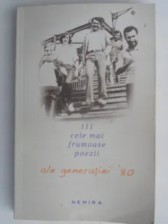 111 CELE MAI FRUMOASE POEZII ALE GENERATIEI 80 DE COSMIN CIOTLOS