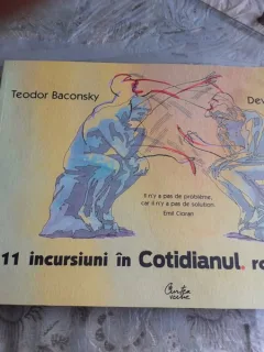111 INCURSIUNI IN COTIDIANUL ROMANESC - TEODOR BACONSKY, DEVIS GREBU