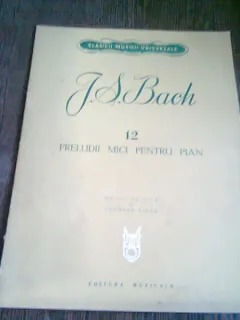 12 PRELUDII MICI PENTRU PIAN - J.S. BACH