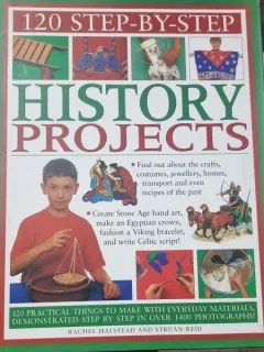 120 step-by-step history projects - Rachel Halstead and Struan Reid