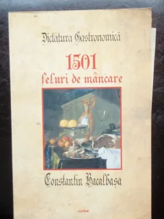 1501 FELURI DE MANCARE - CONSTANTIN BACALBASA