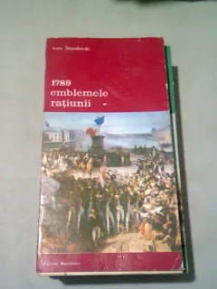 1789 EMBLEMELE RATIUNII - JEAN STAROBINSKI