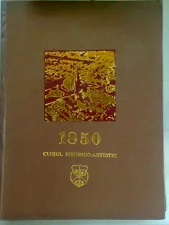 1850 CLUJUL ISTORICO ARTISTIC - STEFAN PASCU