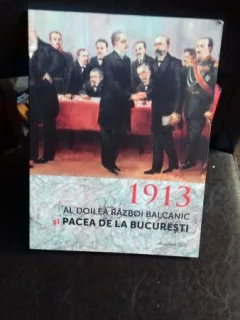 1913. AL DOILEA RAZBOI BALCANIC SI PACEA DE LA BUCURESTI