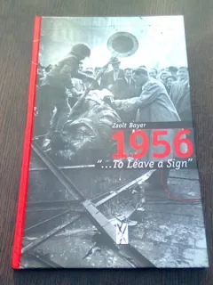 1956 TO LEAVE A SIGN - ZSOLT BAYER  (CARTE DE FOTOGRAFIE, TEXT IN LIMBA ENGLEZA)