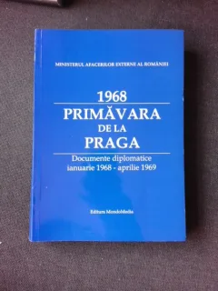 1968, PRIMAVARA DE LA PRAGA, DOCUMENTE DIPLOMATICE IANUARIE 1968-APRILIE 1969