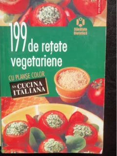 199 DE RETETE VEGETARIENE
