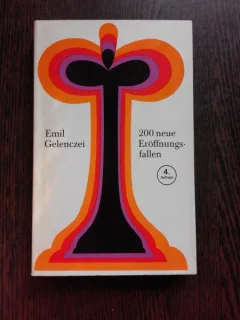 200 NOI DESCHIDERI IN SAH - EMIL GELENCZEI  (CARTE IN LIMBA GERMANA)