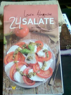 24 DE RETETE SALATE - LAURA ADAMACHE