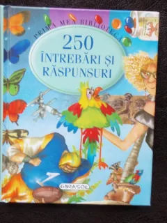 250 DE INTREBARI SI RASPUNSURI