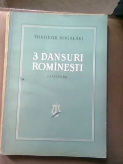 3 DANSURI ROMANESTI. PARTITURA - THEODOR ROGALSKI