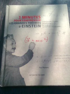 3 MINUTES POUR COMPRENDRE LES GRANDES THEORIES D'EINSTEIN - PAUL PARSONS  (CARTE IN LIMBA FRANCEZA)
