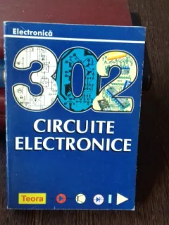 302 CIRCUITE ELECTRONICE