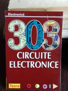 303 CIRCUITE ELECTRONICE