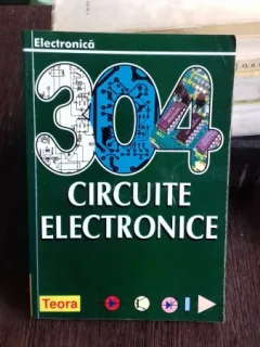 304 CIRCUITE ELECTRONICE