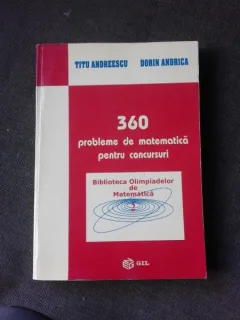 360 de probleme de matematica pentru concursuri - Titu Andreescu