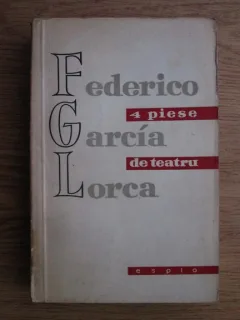 4 piese de teatru - Federico Garcia Lorca