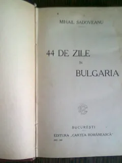 44 DE ZILE IN BULGARIA - MIHAIL SADOVEANU