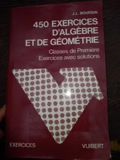 450 Exercices D'algèbre Et D'analyse 1re  J. Boursin