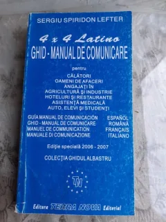 4x4 LATINO, GHID MANUAL DE COMUNICARE - SERGIU SPIRIDON LEFTER