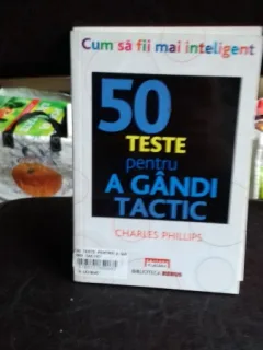 50 TESTE PENTRU A GANDI TACTIC - CHARLES PHILLIPS
