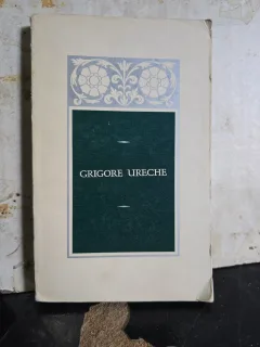 Grigore Ureche - Letopiseţul Țării Moldovei