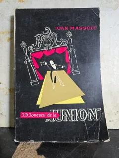 J.D. Jonescu de la ,JUNION' - Ioan Massoff