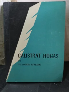 Calistrat Hogaș - Vladimir Streinu