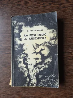 Am fost medic la Auschwitz - Dr. Nyiszli Miklós